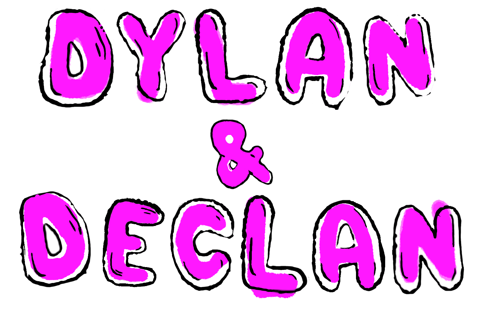 Dylan & Declan